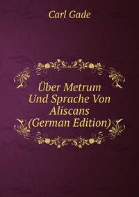 Uber Metrum Und Sprache Von Aliscans (German Edition)