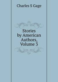 Stories by American Authors, Volume 3
