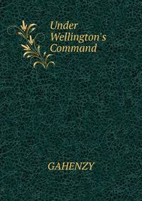 Under Wellington's Command