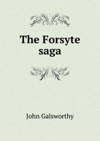 The Forsyte saga