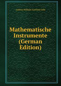 Mathematische Instrumente (German Edition)