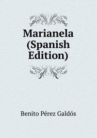 Marianela (Spanish Edition)