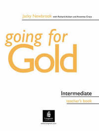 Going for Gold Intermediate. Teacher's Book