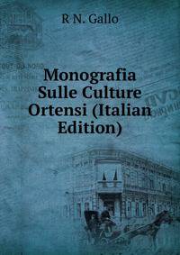 Monografia Sulle Culture Ortensi (Italian Edition)