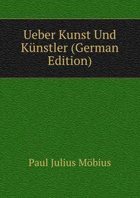 Ueber Kunst Und Kunstler (German Edition)