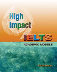 High Impact IELTS (International English Language Testing System) Student's Book