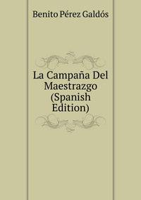 La Campana Del Maestrazgo (Spanish Edition)