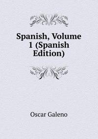 Spanish, Volume 1 (Spanish Edition)