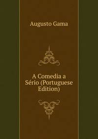 A Comedia a Serio (Portuguese Edition)