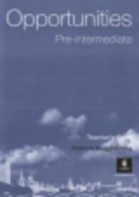 Opportunities Pre-Intermediate: Teacher's Book