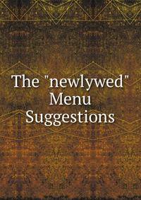 The "newlywed" Menu Suggestions