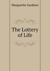 The Lottery of Life