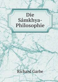 Die S?mkhya-Philosophie