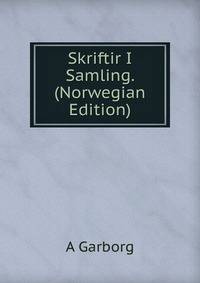 Skriftir I Samling. (Norwegian Edition)