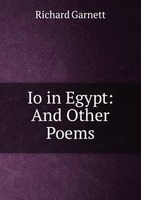 Io in Egypt: And Other Poems