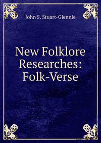 New Folklore Researches: Folk-Verse