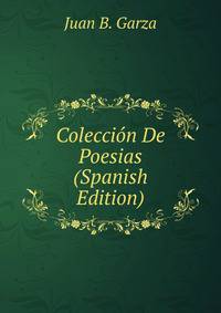 Coleccion De Poesias (Spanish Edition)