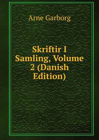 Skriftir I Samling, Volume 2 (Danish Edition)