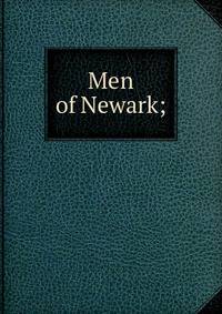 Men of Newark;
