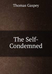 The Self-Condemned