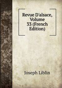 Revue D'alsace, Volume 33 (French Edition)
