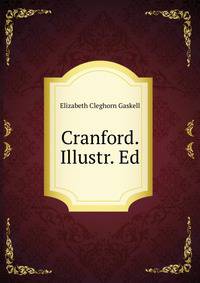 Cranford. Illustr. Ed