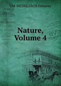 Nature, Volume 4
