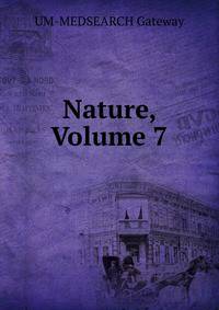 Nature, Volume 7
