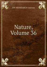 Nature, Volume 36