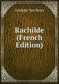 Rachilde (French Edition)