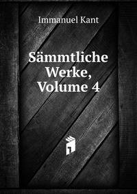 Sammtliche Werke, Volume 4