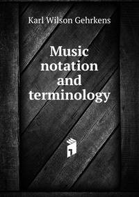Music notation and terminology