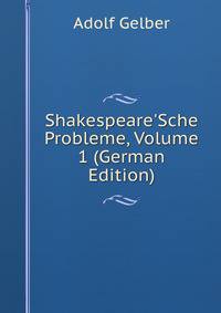 Shakespeare'Sche Probleme, Volume 1 (German Edition)