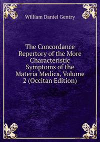 The Concordance Repertory of the More Characteristic Symptoms of the Materia Medica, Volume 2 (Occitan Edition)