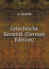 Griechische Keramik (German Edition)
