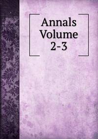 Annals Volume 2-3