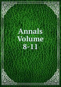 Annals Volume 8-11