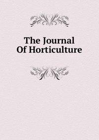 The Journal Of Horticulture