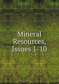 Mineral Resources, Issues 1-10