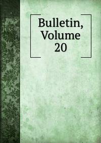 Bulletin, Volume 20