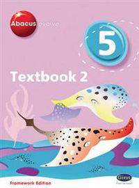 Abacus Evolve: Year 5/P6, Textbook 2. Framework Edition: No. 2: Textbook