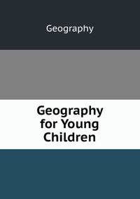 Geography for Young Children