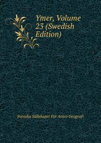 Ymer, Volume 23 (Swedish Edition)