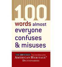 100 Words Almost Everyone Confuses and Misuses