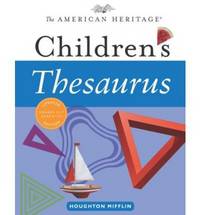 The American Heritage. Children's Thesaurus