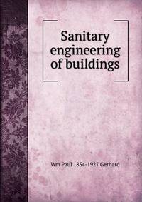 Sanitary engineering of buildings