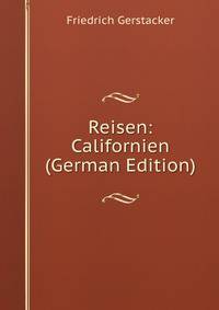 Reisen: Californien (German Edition)