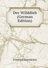 Der Wilddieb (German Edition)