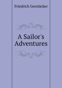 A Sailor's Adventures