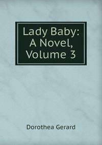 Lady Baby: A Novel, Volume 3